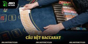 Cầu bệt baccarat JBO