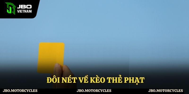 Giới thiệu về kèo thẻ phạt