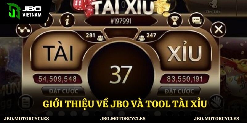 Giới thiệu tổng quan về tool tài xỉu và JBO