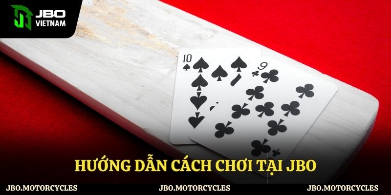 Hướng dẫn cách chơi tại JBO
