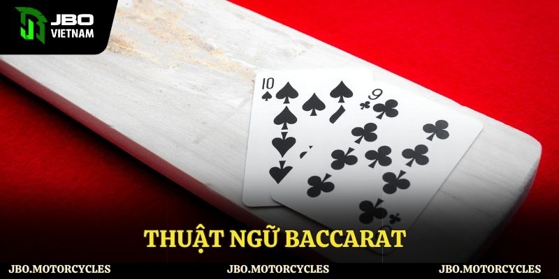 Thuật ngữ baccarat JBO
