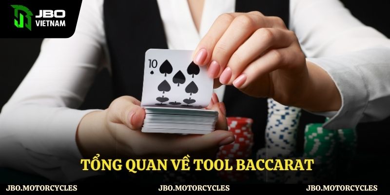 Đôi nét sơ lược về tool baccarat