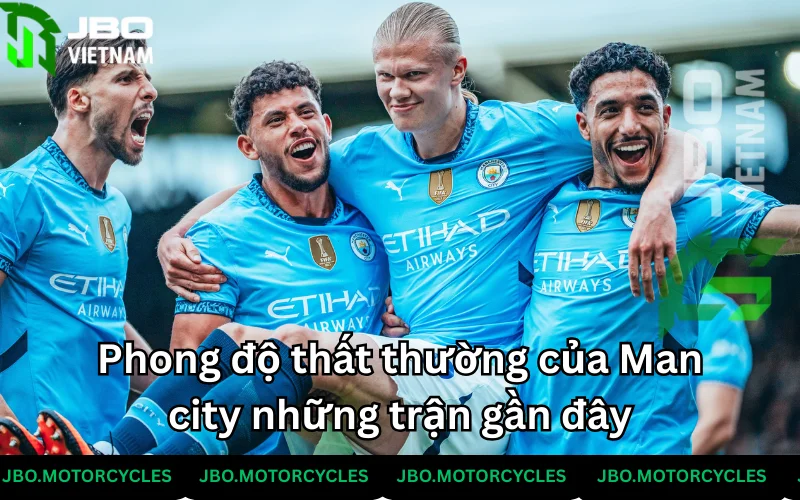 Phong độ không được tốt cho lắm của Man city 