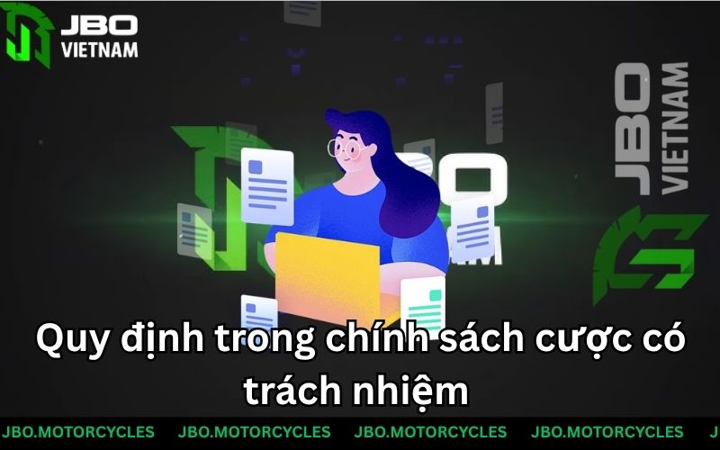 Quy định trong chính sách cược có trách nhiệm Quy định trong chính sách cược có trách nhiệm